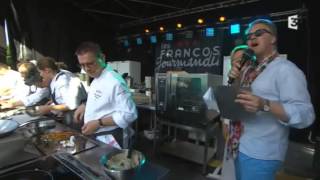 Francos Gourmandes 2015  Chefs en folies Samedi 18h50 [upl. by Patton398]