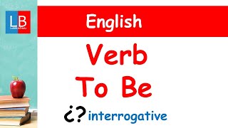 VERB TO BE INTERROGATIVE Inglés para niños ✔👩‍🏫 PRIMARIA [upl. by Yraillih]