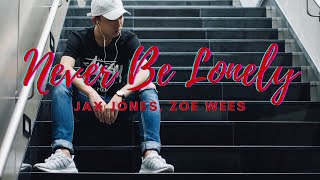 Jax Jones Zoe Wees  Never Be Lonely [upl. by Tris916]