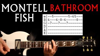 Montell Fish Bathroom Guitar Lesson  Guitar Tab  Guitar Tabs  Guitar Chords  Guitar Cover [upl. by Nylsirk925]