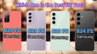 SAMSUNG S20 FE Vs SAMSUNG S21 FE Vs SAMSUNG S23 FE Vs SAMSUNG S24 FE [upl. by Illoh]