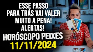 VAI SER MELHOR DO QUE VOCÊ ESPERAVA VAI IMPACTAR TOTAL HORÓSCOPO DE PEIXES  SEGUNDA 11112024 [upl. by Anders]