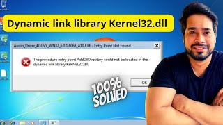 How to fixed dynamic link library Kernel32dll Error  Entry point not found Error in Windows 7 [upl. by Rustin]