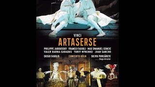 Leonardo Vinci Artaserse with Philippe Jaroussky [upl. by Akli651]