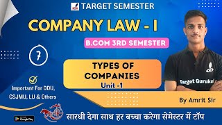 Types of Companies  Company Law 1 For BCom 3rd Semester Exam  DDU MGKVP CSJMU [upl. by Oneill546]