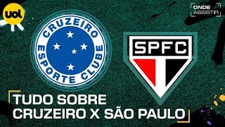 CRUZEIRO X SÃO PAULO ONDE ASSISTIR TRANSMISSÃO AO VIVO E HORÁRIO PELO BRASILEIRÃO [upl. by Aysab]