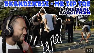 Bkandzmb3z  Mr Tip Toe amp The Real Boogieman reaction [upl. by Dusa169]