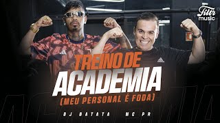 DJ Batata MC PR  Treino de Academia Clipe Oficial [upl. by Neeluj]