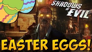 quotShadows of Evilquot Easter Eggs amp Achievement List quotBlack Ops 3 Zombies Shadows of Evilquot [upl. by Holds]