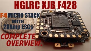 HGLRC XJB F428  COMPLETE OVERVIEW [upl. by Dettmer]