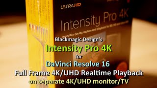 DaVinci Resolve 16 full screen 4K playback on separate 4K monitorUHD TV with Intensity Pro 4K [upl. by Bree]