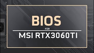 Bios  Bios Vga  Bios And Ec Bin File  MSI RTX3060TI Free Dowload [upl. by Alvina542]