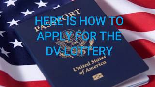 How to apply for the Green Card Lottery [upl. by Sirromad387]