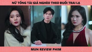 Nữ Tổng Tài Giả Dạng Thành Sinh Viên Theo Đuổi Trai Lạ Và Cái Kết [upl. by Enyrat332]