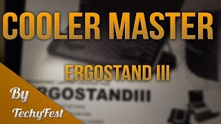 Cooler Master Ergostand 3 III Unboxing Review First Look [upl. by Ahsyia]