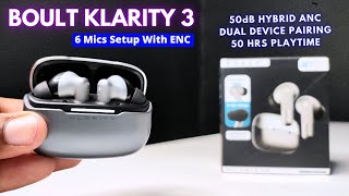 BOULT Klarity 3 Luxury audio experience  50dB Hybrid ANC  6 mics  Rs 1999 [upl. by Nunnery]