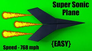 EASY Paper Plane that FLY FAR  BEST Paper Airplanes  Super Sonic Plane [upl. by Etyam]