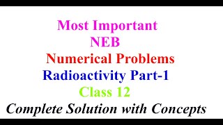 Radioactivity  Numerical Problems  Class 12 NEB Physics  Physics in Depth [upl. by Havstad205]