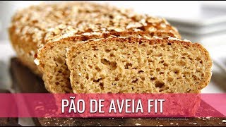 PÃO DE AVEIA FIT SEM GLÚTEN SEM LEITE SEM OVO [upl. by Eelatsyrc572]