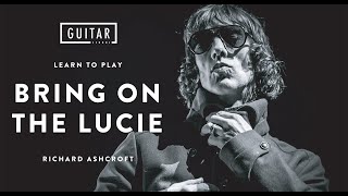 Richard Ashcroft Bring On The Lucie Freda People Guitar Lesson  Guitar Tutorial [upl. by Acinoj]