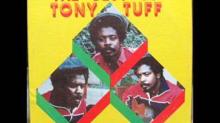 Tony Tuff  Tired Of This Life I Am Living [upl. by Nottap]