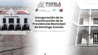 Inauguración de la Construcción de la Presidencia Municipal de Domingo Arenas [upl. by Jerad]