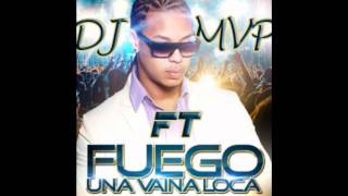 Una Vaina Loca Remix  Fuego Ft Omega Cosculluela Toby Love Rakim  Dj MvP Bootleg 2012 [upl. by Dugald]