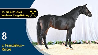 No 8 Stallion by Franziskus  Riccio  Verden Stallion Licensing 2024  Dressage  Nov 2223 [upl. by Durrej]