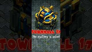 Townhall 17 Mystery SOLVED GameChanging Secrets Revealedclashofclans shorts townhall17 mystery [upl. by Amalia]