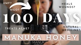 how 100 days of Manuka Honey changed me [upl. by Eldnik608]