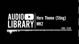 Hero Theme Sting  MK2  Music for intros [upl. by Earized399]