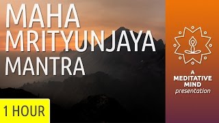 Powerful Healing Mantra Meditation  Maha Mrityunjaya Mantra Chanting [upl. by Dasi843]