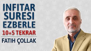 infitar suresi ezberle 10 tekrar Fatih Çollak [upl. by Bertolde]