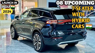 Top 08 Upcoming All 7Seater Hybrid Cars Launch In 🇮🇳 India 2024  Features Price Launch Date [upl. by Hollander]