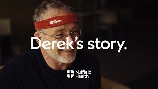 Dereks Story  Nuffield Health [upl. by Harcourt991]