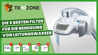 Die 5 besten Filter für die Reinigung von Leitungswasser [upl. by Virendra171]