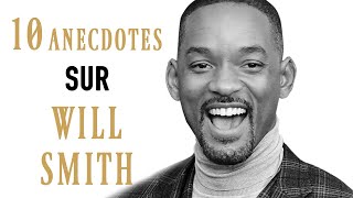 10 ANECDOTES SUR WILL SMITH [upl. by Esoryram]