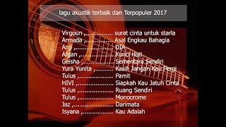 Kumpulan lagu akustik terbaik dan terpopuler indonesia 2022 [upl. by Eelan767]