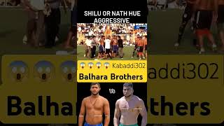 Shilu vs nath  match vich hoyi ladai 😲 shilu nath kabaddi kabaddilive sports kabaddifight [upl. by Akieluz]