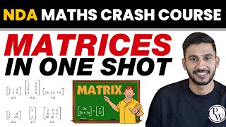 MATRICES in One Shot  NDA Maths Crash Course [upl. by Helban]