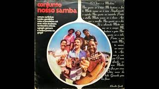 Conjunto Nosso Samba  O Ouro e a Madeira 1975 [upl. by Muhan]