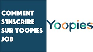 Comment sinscrire sur Yoopies Job [upl. by Eiroc]