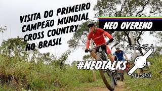 NED OVEREND no BRASIL 1ºCampeão Mundial de Cross Country UCI visita a PEDALPOWER 4FUNBIKE e NORE [upl. by Jaban]