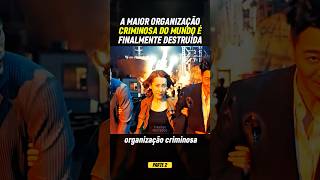 Maior organização criminosa é destruída filmes recapfilme [upl. by Aihsyla952]