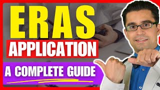 🚨 Mastering Your ERAS Application A Complete Overview 🚨 [upl. by Jeb]