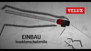 Einbau Insektenschutzrollo ZIL  VELUX [upl. by Silbahc]