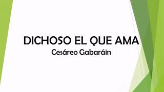 Dichoso el que ama  Cesáreo Gabaráin [upl. by Castara639]