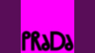 Prada [upl. by Donnenfeld]