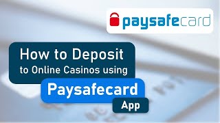 How to Deposit to Online Casinos Using the Paysafecard App [upl. by Jamin]