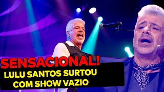 Lulu Santos toma BOICOTE dos bolsonaristas e faz show vazio Petista surtou em cima do palco [upl. by Rudman]